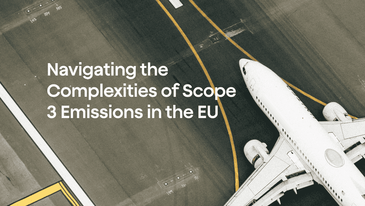 Navigating the Complexities of Scope 3 Emissions in the European Union
